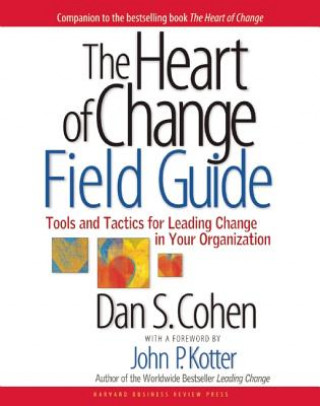 Book Heart of Change Field Guide Dan Cohen