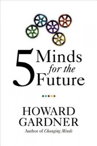 Kniha Five Minds for the Future Howard Gardner