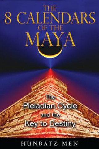Książka 8 Calendars of the Maya Hunbatz Men