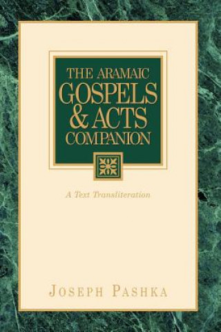 Könyv Aramaic Gospels & Acts Companion Joseph Pashka