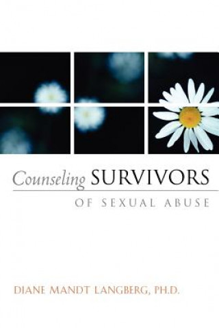 Kniha Counseling Survivors of Sexual Abuse Diane Langberg