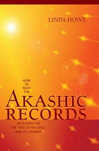 Könyv How to Read the Akashic Records Linda Howe