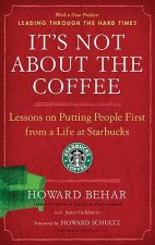 Könyv It's Not About The Coffee Howard Behar