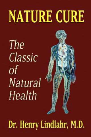 Kniha Nature Cure Henry Lindlahr