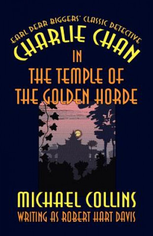 Könyv Charlie Chan in The Temple of the Golden Horde Michael Collins