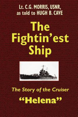 Könyv Fightin'est Ship Hugh B Cave