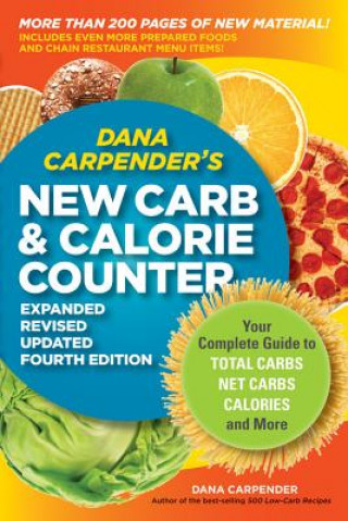 Książka Dana Carpender's New Carb and Calorie Counter Dana Carpender