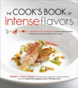 Książka Cook's Book of Intense Flavors Molly Krause