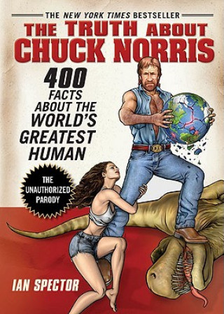 Książka Truth About Chuck Norris Ian Spector