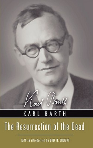 Kniha Resurrection of the Dead Karl Barth