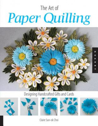 Book Art of Paper Quilling Claire Sun-ok Choi