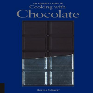 Książka Gourmet's Guide to Cooking with Chocolate Deayne Ridgaway