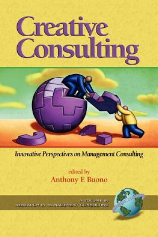 Knjiga CREATIVE CONSULTING INNOVATIVE PERSPECTIVES Anthony