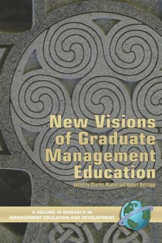 Könyv New Visions of Graduate Management Education Charles Wankel