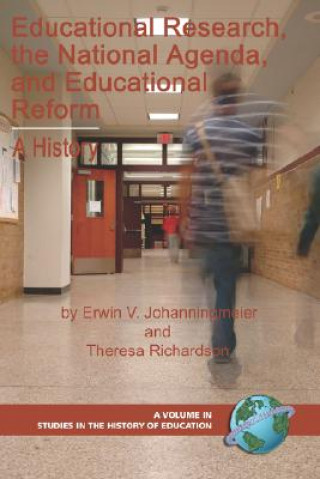Carte Educational Research, the National Agenda, and Educational Reform Erwin V Johanningmeier