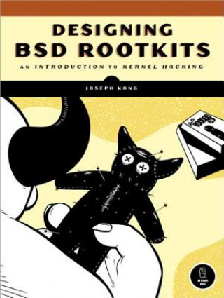 Carte Designing Bsd Rootkits Joseph Kong