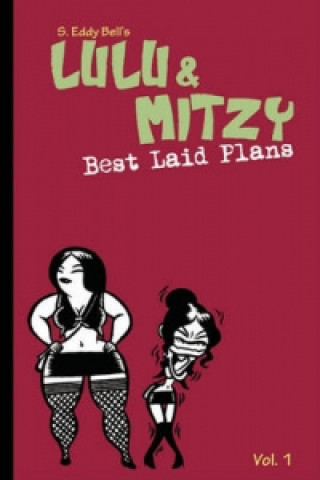 Kniha Lulu & Mitzi: Best Laid Plans S Bell