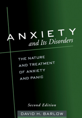 Kniha Anxiety and Its Disorders Barlow