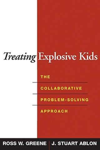 Livre Treating Explosive Kids Ross W Greene