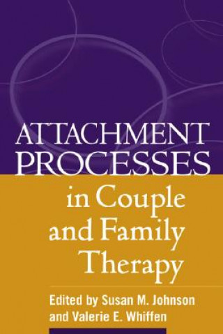 Könyv Attachment Processes in Couple and Family Therapy 