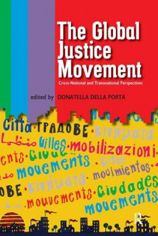 Knjiga Global Justice Movement Donatella Porta