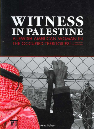 Knjiga Witness in Palestine Anna Baltzer