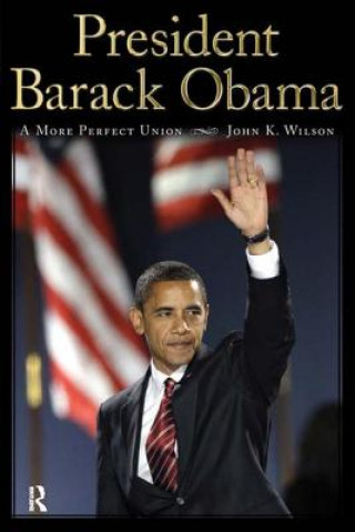 Könyv President Barack Obama John Wilson
