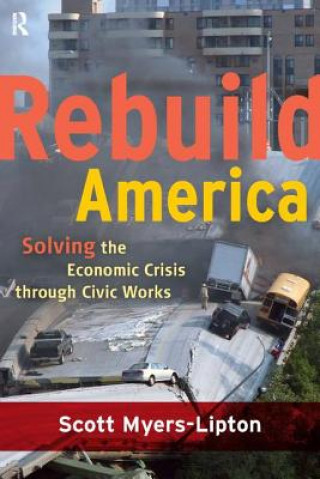 Libro Rebuild America Scott Myers-Lipton