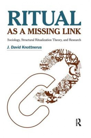 Livre Ritual as a Missing Link David Knottnerus