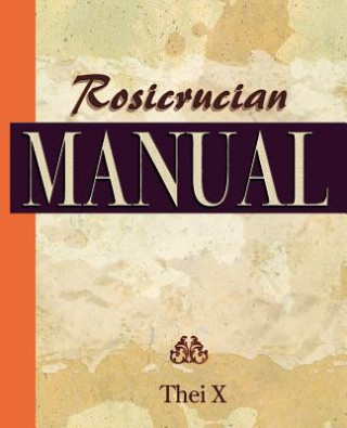 Książka Rosicrucian Manual (1920) X Thei