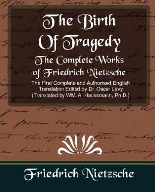 Carte Complete Works of Friedrich Nietzsche (New Edition) Friedrich Nietzsche