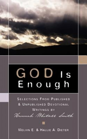 Book GOD Is Enough Melvin E Dieter