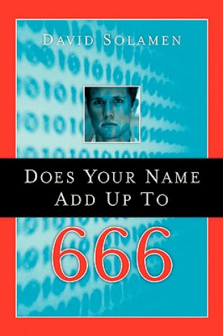 Knjiga Does Your Name Add Up To 666? David Solamen