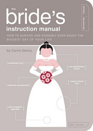 Kniha Bride's Instruction Manual Carrie Denny