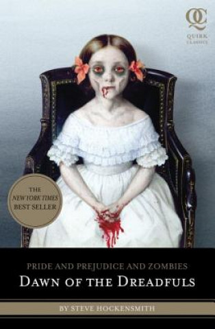 Könyv Pride and Prejudice and Zombies: Dawn of the Dreadfuls Steve Hockensmith