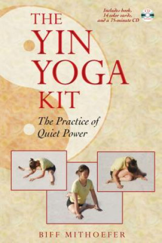 Nyomtatványok Yin Yoga Kit Biff Mithoefer
