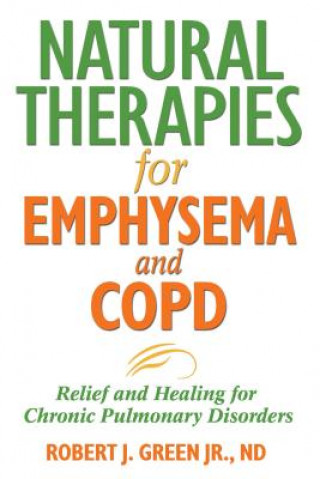 Kniha Natural Therapies for Emphysema Robert Green