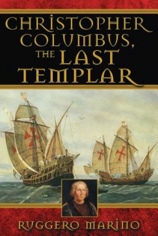 Buch Christopher Columbus, the Last Templar Ruggero Marino