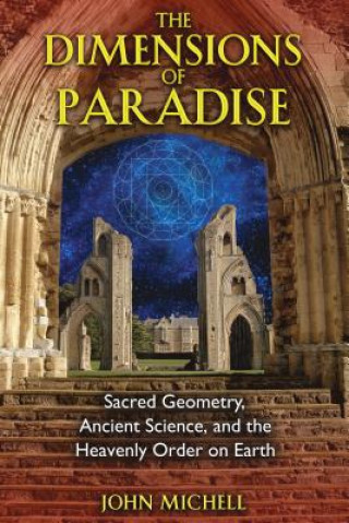 Kniha Dimensions of Paradise John Michell