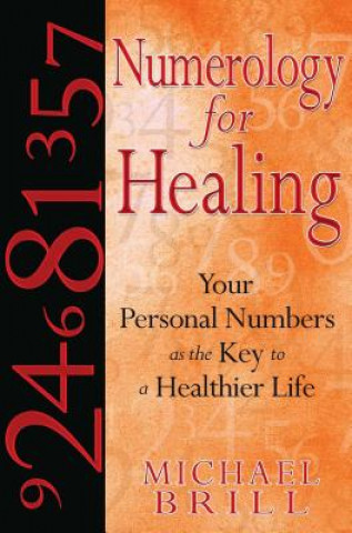 Книга Numerology for Healing Michael Brill