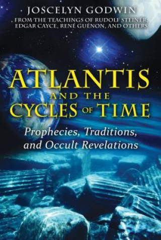 Knjiga Atlantis and the Cycles of Time Joscelyn Godwin