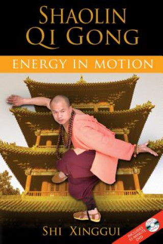 Kniha Shaolin Qi Gong Shi Xinggui