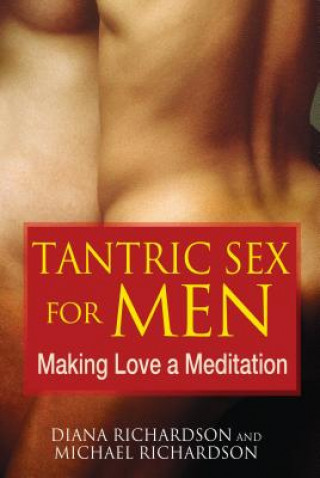 Book Tantric Sex for Men Diana Richardson