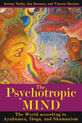 Kniha Psychotropic Mind Jeremy Narby