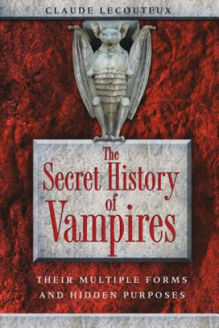 Książka Secret History of Vampires Claude Lecouteux