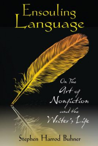 Könyv Ensouling Language Stephen Harrod Buhner