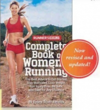 Carte Runner's World Complete Book of Women's Running Dagny Scott Barrios