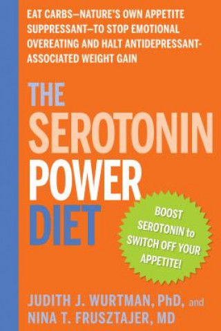 Könyv Serotonin Power Diet Judith J Wurtman