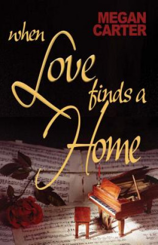 Buch When Love Finds a Home Megan Carter