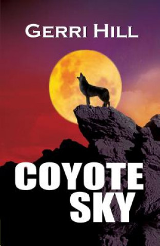 Könyv Coyote Sky Gerri Hill